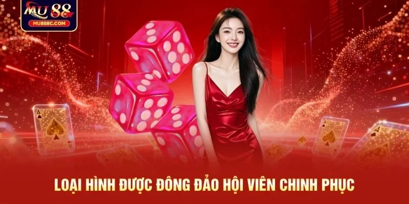 Loại hình được đông đảo hội viên chinh phục
