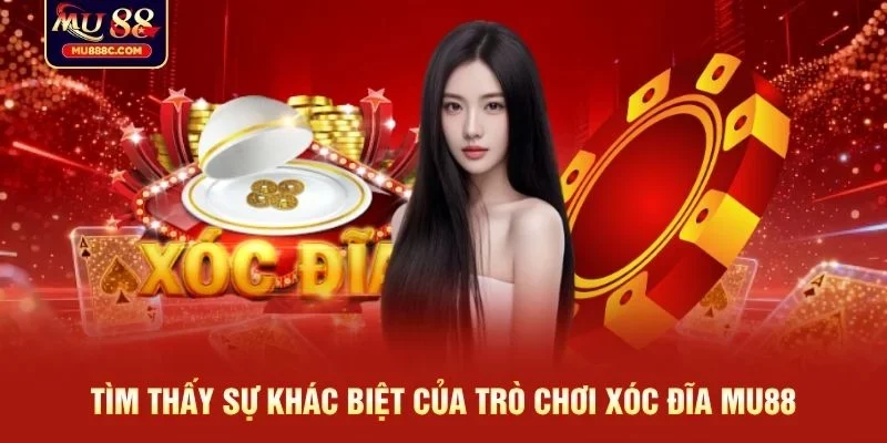 Tìm thấy sự khác biệt của trò chơi Xóc Đĩa MU88